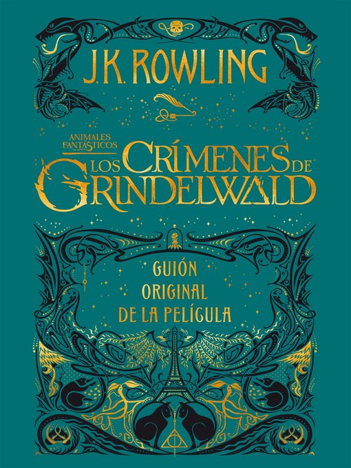 Title details for Animales fantásticos: Los crímenes de Grindelwald by J. K. Rowling - Available